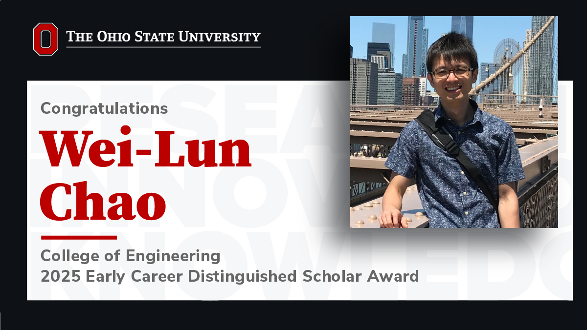  Facebook profile — external Twitter profile — external Email profile — external LinkedIn profile — external Wei-Lun (Harry) Chao, PhD, an assistant professor in the College of Engineering’s Department of Computer Science and Engineering (CSE), has earned The Ohio State University 2025 Early Career Distinguished Scholar Award.