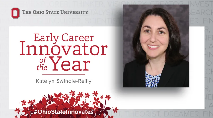 Katelyn Swindle-Reilly named 2022 Early Career Innovator of the Year